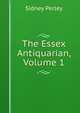 The Essex Antiquarian, Volume 1, Sidney Perley 