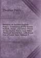 Reliques of Ancient English Poetry: Consisting of Old Heroic Ballads, Songs, and Other Pieces of Our Earlier Poets: And Other Pieces of Our Earlier . with Some Few of Later Date, Volume 3, Thomas Percy 