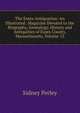 The Essex Antiquarian: An Illustrated . Magazine Devoted to the Biography, Genealogy, History and Antiquities of Essex County, Massachusetts, Volume 13, Sidney Perley 