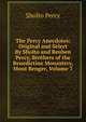 The Percy Anecdotes: Original and Select By Sholto and Reuben Percy, Brothers of the Benedictine Monastery, Mont Benger, Volume 7, Sholto Percy 