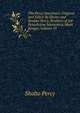 The Percy Anecdotes: Original and Select By Sholto and Reuben Percy, Brothers of the Benedictine Monastery, Mont Benger, Volume 19, Sholto Percy 
