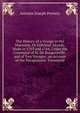 The History of a Voyage to the Malouine, Or Falkland, Islands, Made in 1763 and 1764, Under the Command of M. De Bougainville . and of Two Voyages . an Account of the Patagonians. Translated, Antoine Joseph Pernety 