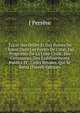Trait? Des D?lits Et Des Peines De Chasse Dans Les For?ts De L'etat, Les Propri?t?s De La Liste Civile, Des Communes, Des ?tablissements Publics Et . Cours Royales, Qui Se Ratta (French Edition), J Perreve 