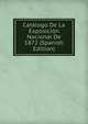 Catalogo De La Exposicion Nacional De 1872 (Spanish Edition), 