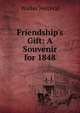 Friendship's Gift: A Souvenir for 1848, Walter Percival 