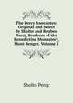 The Percy Anecdotes: Original and Select By Sholto and Reuben Percy, Brothers of the Benedictine Monastery, Mont Benger, Volume 2, Sholto Percy 