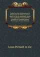 Collection Des Ordonnances Et R?glements De Police En Force Dans La Cit? De Montr?al: Suivie D'un Appendix Contenant Des Extraits De Certains Statuts Provinciaux (French Edition), Louis Perrault &amp; Cie 