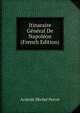 Itinaraire General De Napoleon (French Edition), Aristide Michel Perrot 