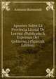 Apuntes Sobre La Provincia Litoral De Loreto: (Publicada A Expensas Del Gobierno.) (Spanish Edition), Antonio Raimondi 
