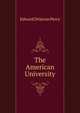 The American University, Edward Delavan Perry 