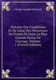 Histoire Des Conditions Et De L'?tat Des Personnes En France Et Dans La Plus Grande Partie De L'europe, Volume 1 (French Edition), Claude-Joseph Perreciot 