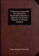Collection Universelle Des M?moires Particuliers Relatifs ? L'histoire De France, Volume 52 (French Edition), Jean-Antoine Roucher 