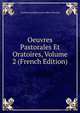 Oeuvres Pastorales Et Oratoires, Volume 2 (French Edition), Cardinal Adolphe Louis Albert Perraud 