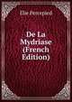 De La Mydriase (French Edition), Elie Percepied 