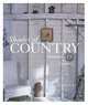 Shades of Country: Designing a Life of Comfort, Chippy Irvine 