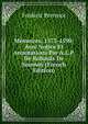 Memoires, 1573-1590: Avec Notice Et Annotations Par A.L.P. De Robaulx De Soumoy (French Edition), Frederic Perrenot 