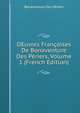 OEuvres Francoises De Bonaventure Des Periers, Volume 1 (French Edition), Bonaventure Des Periers 