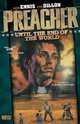 Preacher 2: Until the End of the World, Garth Ennis 