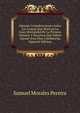 Algunas Consideraciones Sobre Las Causas Que Motivan La Gran Mortalidad De La Primera Infancia Y Recursos Que Deben Oponer Erse Para Combatirlas (Spanish Edition), Samuel Morales Pereira 