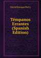 Tempanos Errantes (Spanish Edition), David Enrique Perry 