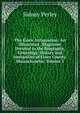 The Essex Antiquarian: An Illustrated . Magazine Devoted to the Biography, Genealogy, History and Antiquities of Essex County, Massachusetts, Volume 3, Sidney Perley 