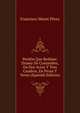 Perdon Que Redime: Drama De Costumbre, En Dos Actos Y Tres Cuadros, En Prosa Y Verso (Spanish Edition), Francisco Moret Perez 