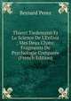 Thierri Tiedemann Et La Science De L'Enfant ; Mes Deux Chats: Fragments De Psychologie Compar?e (French Edition), Bernard Perez 