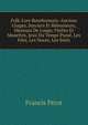 Folk-Lore Bourbonnais: Anciens Usages, Sorciers Et Rebouteurs, Meneurs De Loups, Vielles Et Musettes, Jeux Du Temps Passe, Les Fees, Les Noces, Les Sorts, Francis Perot 