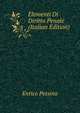 Elementi Di Diritto Penale (Italian Edition), Enrico Pessina 