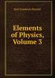 Elements of Physics, Volume 3, Karl Friedrich Peschel 