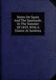Notes On Spain And The Spaniards, In The Summer Of 1859, With A Glance At Sardinia, 