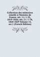 Collection des m?moires relatifs ? l'histoire de France. s?r. 1 t. 1-52, 1819-1826; s?r. 2 t. 1-78, 1820-1829 Volume 13, ser.1 (French Edition), 