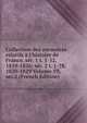 Collection des m?moires relatifs ? l'histoire de France. s?r. 1 t. 1-52, 1819-1826; s?r. 2 t. 1-78, 1820-1829 Volume 19, ser.2 (French Edition), 