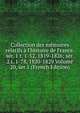 Collection des m?moires relatifs ? l'histoire de France. s?r. 1 t. 1-52, 1819-1826; s?r. 2 t. 1-78, 1820-1829 Volume 20, ser.1 (French Edition), 