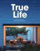 True Life. Steven Harris Architects, Steven Harris 
