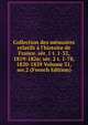Collection des m?moires relatifs ? l'histoire de France. s?r. 1 t. 1-52, 1819-1826; s?r. 2 t. 1-78, 1820-1829 Volume 31, ser.2 (French Edition), 