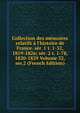 Collection des m?moires relatifs ? l'histoire de France. s?r. 1 t. 1-52, 1819-1826; s?r. 2 t. 1-78, 1820-1829 Volume 32, ser.2 (French Edition), 