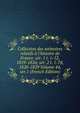Collection des m?moires relatifs ? l'histoire de France. s?r. 1 t. 1-52, 1819-1826; s?r. 2 t. 1-78, 1820-1829 Volume 44, ser.1 (French Edition), 