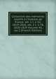 Collection des m?moires relatifs ? l'histoire de France. s?r. 1 t. 1-52, 1819-1826; s?r. 2 t. 1-78, 1820-1829 Volume 45, ser.2 (French Edition), 