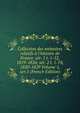 Collection des m?moires relatifs ? l'histoire de France. s?r. 1 t. 1-52, 1819-1826; s?r. 2 t. 1-78, 1820-1829 Volume 5, ser.1 (French Edition), 