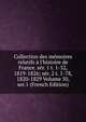 Collection des m?moires relatifs ? l'histoire de France. s?r. 1 t. 1-52, 1819-1826; s?r. 2 t. 1-78, 1820-1829 Volume 50, ser.1 (French Edition), 
