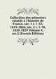 Collection des m?moires relatifs ? l'histoire de France. s?r. 1 t. 1-52, 1819-1826; s?r. 2 t. 1-78, 1820-1829 Volume 9, ser.2 (French Edition), 