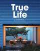 True Life: Steven Harris Architects, Harris, Steven 