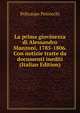 La prima giovinezza di Alessandro Manzoni, 1785-1806. Con notizie tratte da documenti inediti (Italian Edition), Policarpo Petrocchi 