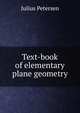 Text-book of elementary plane geometry, Julius Petersen 