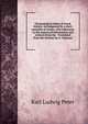 Chronological tables of Greek history. Accompanied by a short narrative of events, with references to the sources of information and extracts from the . Translated from the German by G. Chawner, Karl Ludwig Peter 