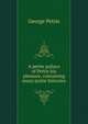 A petite pallace of Pettie his pleasure, containing many pretie histories, George Pettie 