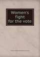 Women's fight for the vote, Frederick William Peth Pethick-Lawrence 