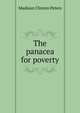 The panacea for poverty, Madison Clinton Peters 