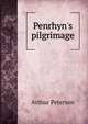 Penrhyn's pilgrimage, Arthur Peterson 